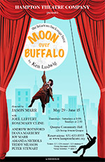 hampton theatre company's production of moon over buffalo