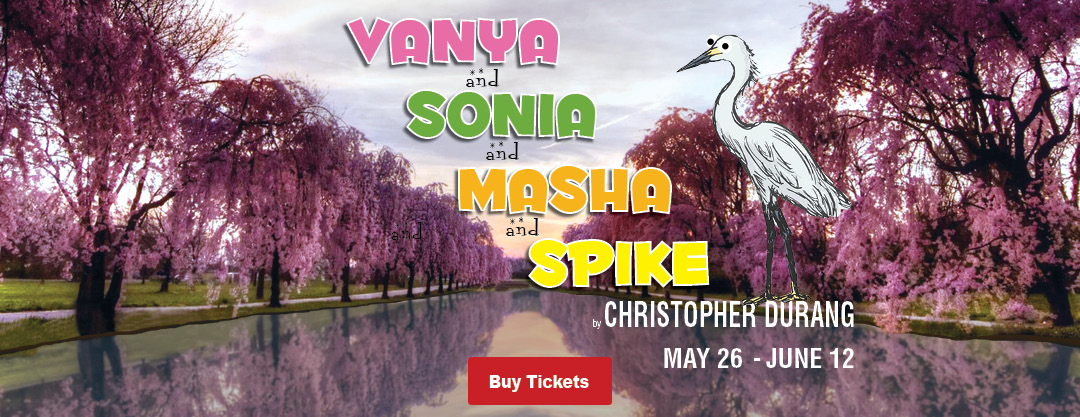 hampton theatre company's production of Vanya and sonia and masha and spike