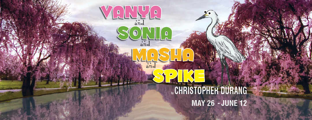 hampton theatre company's production of Vanya and sonia and masha and spike