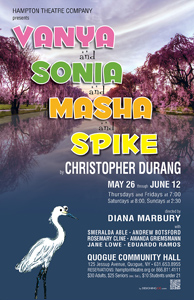 hampton theatre company's production of Vanya and sonia and masha and spike